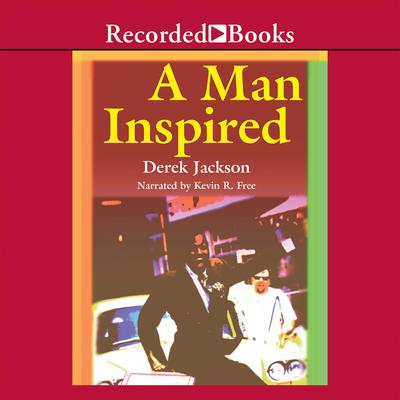 A Man Inspired by Derek Jackson audiobook