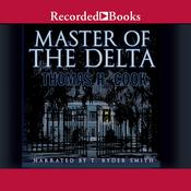 Master of the Delta by  Thomas H. Cook audiobook