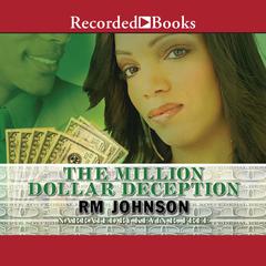 The Million Dollar Deception by R. M. Johnson audiobook