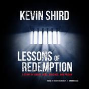 Lessons of Redemption by  Kevin Shird audiobook