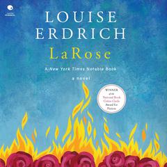 LaRose by Louise Erdrich audiobook