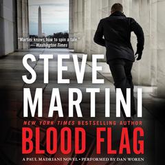 Blood Flag by Steve Martini audiobook