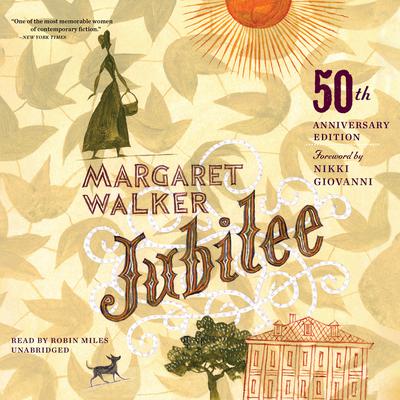 Jubilee, 50th Anniversary Edition by Margaret Walker audiobook