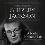 Shirley Jackson by  Ruth Franklin audiobook