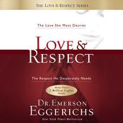 Love and Respect Unabridged by  Dr. Emerson Eggerichs audiobook