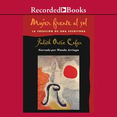 Mujer frente al sol (Woman in Front of the Sun) by Judith Ortiz Cofer audiobook