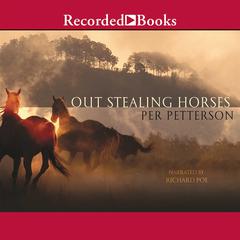 Out Stealing Horses by Per Petterson audiobook