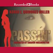 Passin' by  Karen E. Quinones Miller audiobook