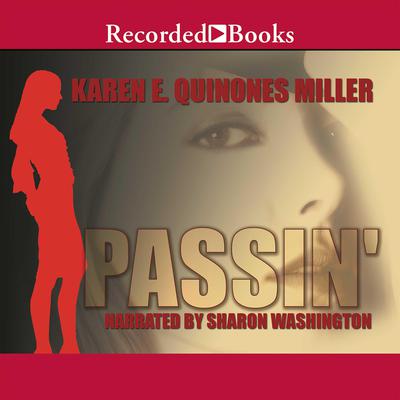 Passin' by Karen E. Quinones Miller audiobook