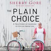 The Plain Choice by  Sherry Gore audiobook