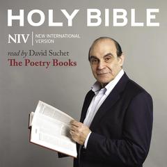 David Suchet Audio Bible - New International Version, NIV: The Poetry Books by Zondervan audiobook
