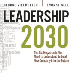Leadership 2030 by Georg Vielmetter audiobook