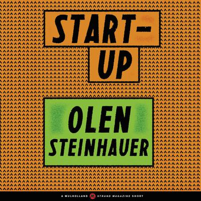 Start-Up by Olen Steinhauer audiobook