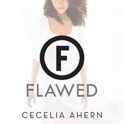 Flawed by  Cecelia Ahern audiobook
