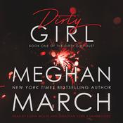 Dirty Girl by  Meghan March audiobook