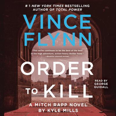 Order to Kill by Vince Flynn audiobook