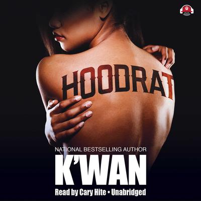 Hood Rat by K’wan audiobook
