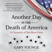 Another Day in the Death of America by  Gary Younge audiobook