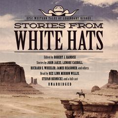 Stories from <i>White Hats</i> by Robert J. Randisi audiobook