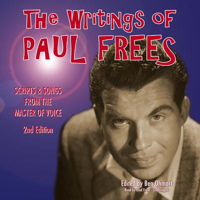 The Writings of Paul Frees by Paul Frees audiobook