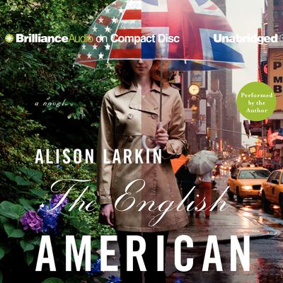 The English American by Alison Larkin audiobook