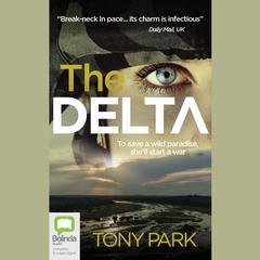 The Delta by Tony Park audiobook