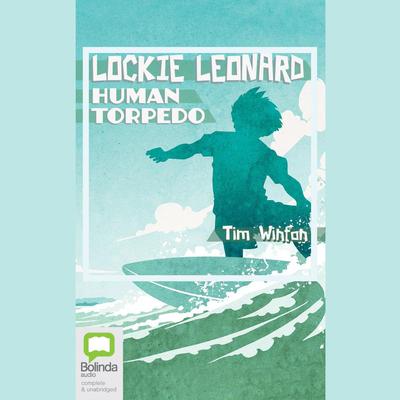 Human Torpedo by Tim Winton audiobook