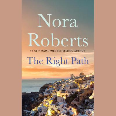 The Right Path by Nora Roberts audiobook