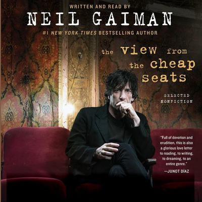 The View from the Cheap Seats by Neil Gaiman audiobook