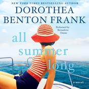 All Summer Long by  Dorothea Benton Frank audiobook