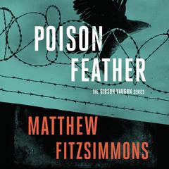 Poisonfeather by Matthew FitzSimmons audiobook