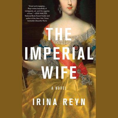 The Imperial Wife by Irina Reyn audiobook