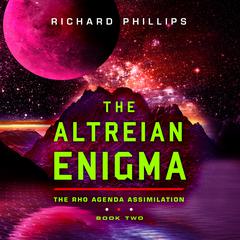 The Altreian Enigma by Richard Phillips audiobook