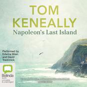 Napoleon's Last Island by  Thomas Keneally audiobook