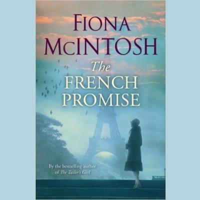 The French Promise by Fiona McIntosh audiobook