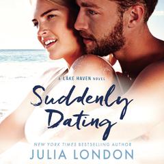 Suddenly Dating by Julia London audiobook