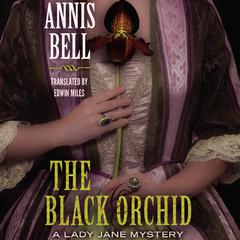 The Black Orchid by Annis Bell audiobook