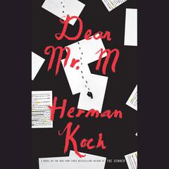 Dear Mr. M by Herman Koch audiobook