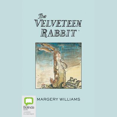 The Velveteen Rabbit by Margery Williams audiobook