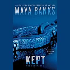 Kept by Maya Banks audiobook