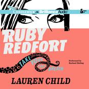 Ruby Redfort Take Your Last Breath by  Lauren Child audiobook
