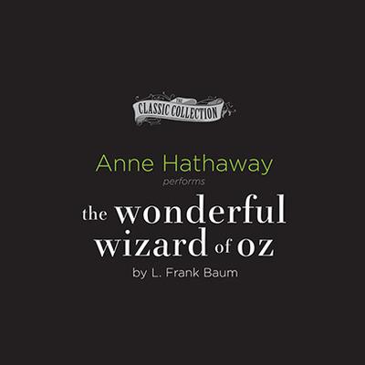 The Wonderful Wizard of Oz by L. Frank Baum audiobook
