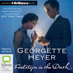 Footsteps in the Dark by Georgette Heyer audiobook