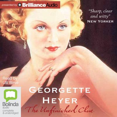 The Unfinished Clue by Georgette Heyer audiobook