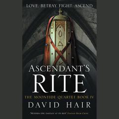 Ascendant's Rite by David Hair audiobook