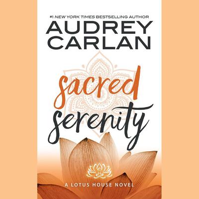Sacred Serenity by Audrey Carlan audiobook