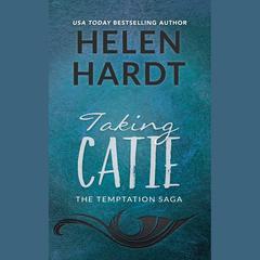 Taking Catie by Helen Hardt audiobook
