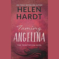 Taming Angelina by Helen Hardt audiobook