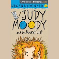 Judy Moody and the Bucket List by Megan McDonald audiobook