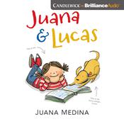 Juana and Lucas by  Juana Medina audiobook